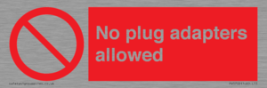 No plug adapters allowed Prohibition Sign